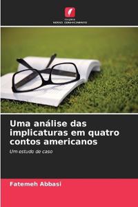 Uma análise das implicaturas em quatro contos americanos