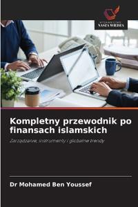 Kompletny przewodnik po finansach islamskich