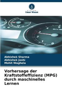 Vorhersage der Kraftstoffeffizienz (MPG) durch maschinelles Lernen