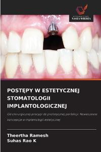 PostĘpy W Estetycznej Stomatologii Implantologicznej