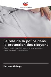Le rôle de la police dans la protection des citoyens