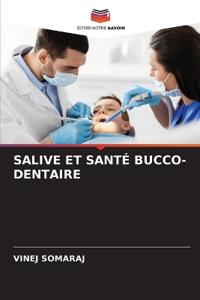 Salive Et Santé Bucco-Dentaire