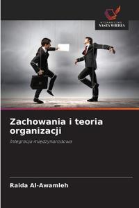 Zachowania i teoria organizacji