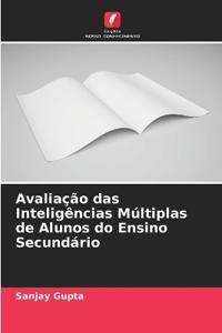 Avaliação das Inteligências Múltiplas de Alunos do Ensino Secundário