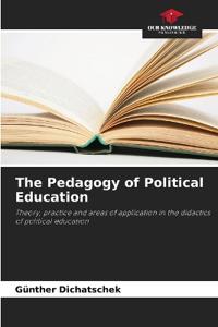 The Pedagogy of Political Education