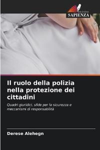 Il ruolo della polizia nella protezione dei cittadini