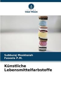 Künstliche Lebensmittelfarbstoffe