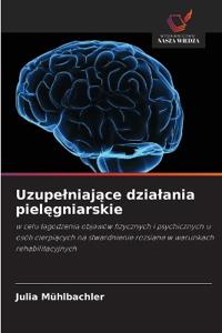 Uzupelniające dzialania pielęgniarskie