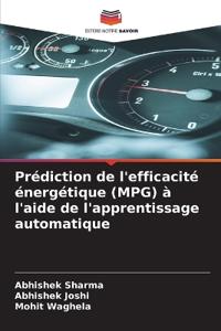 Prédiction de l'efficacité énergétique (MPG) à l'aide de l'apprentissage automatique
