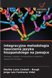 Integracyjna metodologia nauczania języka hiszpańskiego na Jamajce