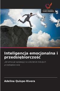 Inteligencja emocjonalna i przedsi¿biorczo¿¿