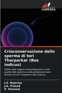 Crioconservazione dello sperma di tori Tharparkar (Bos indicus)