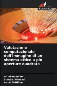 Valutazione computazionale dell'immagine di un sistema ottico a più aperture quadrate