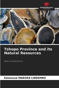 Tshopo Province and its Natural Resources