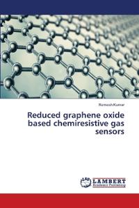 Reduced graphene oxide based chemiresistive gas sensors