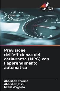 Previsione dell'efficienza del carburante (MPG) con l'apprendimento automatico