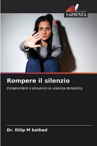Rompere il silenzio