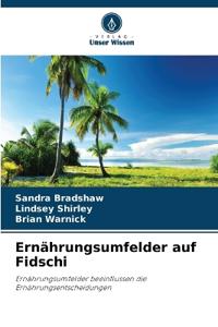 Ernährungsumfelder auf Fidschi