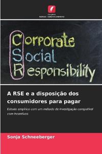 A RSE e a disposição dos consumidores para pagar