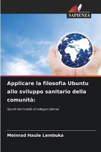 Applicare la filosofia Ubuntu allo sviluppo sanitario della comunità: