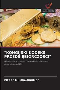 "KONGIJSKI KODEKS PRZEDSI¿BIORCZO¿CI"