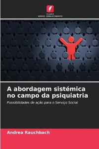 A abordagem sistémica no campo da psiquiatria