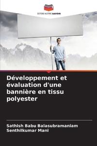 Développement et évaluation d'une bannière en tissu polyester