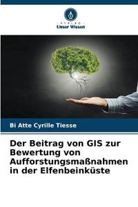 Der Beitrag von GIS zur Bewertung von Aufforstungsmaßnahmen in der Elfenbeinküste