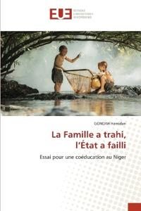 La Famille a trahi, l'État a failli