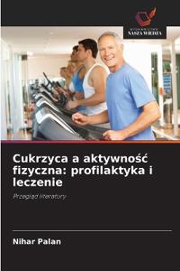 Cukrzyca a aktywnośc fizyczna