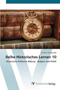 Reihe Historisches Lernen 10