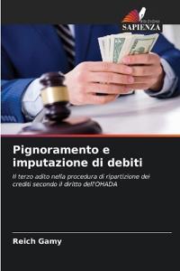 Pignoramento e imputazione di debiti