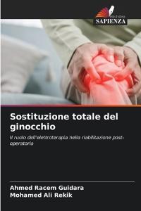 Sostituzione totale del ginocchio