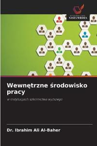 Wewnętrzne środowisko pracy