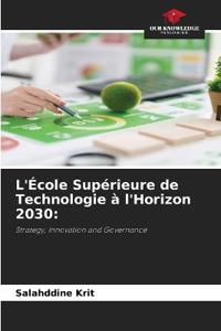 L'École Supérieure de Technologie à l'Horizon 2030