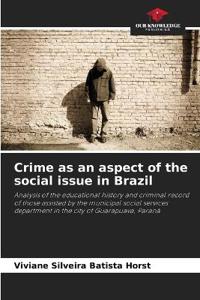 Crime as an aspect of the social issue in Brazil