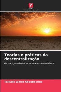 Teorias e práticas da descentralização
