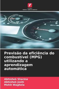 Previsão da eficiência do combustível (MPG) utilizando a aprendizagem automática