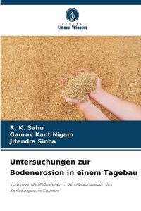 Untersuchungen zur Bodenerosion in einem Tagebau