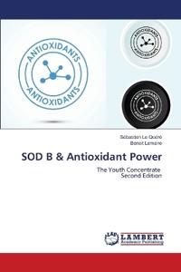 SOD B & Antioxidant Power