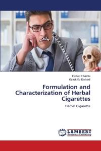 Formulation and Characterization of Herbal Cigarettes