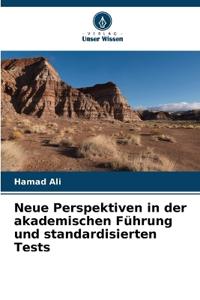 Neue Perspektiven in der akademischen Führung und standardisierten Tests