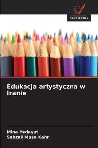 Edukacja artystyczna w Iranie