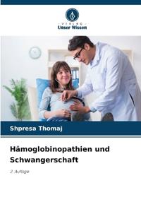 Hämoglobinopathien und Schwangerschaft