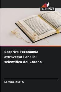 Scoprire l'economia attraverso l'analisi scientifica del Corano