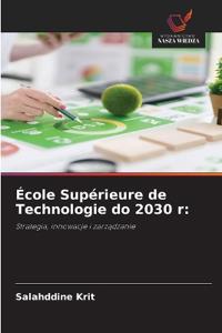 École Supérieure de Technologie do 2030 r