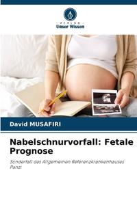 Nabelschnurvorfall