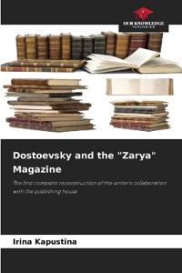 Dostoevsky and the "Zarya" Magazine