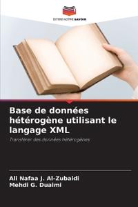 Base de données hétérogène utilisant le langage XML