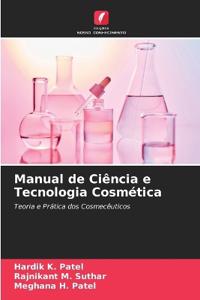 Manual de Ciência e Tecnologia Cosmética